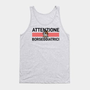 Attenzione Borseggiatrici Tank Top